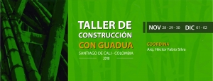 TALLER DE CONSTRUCCI&Oacute;N CON GUADUA