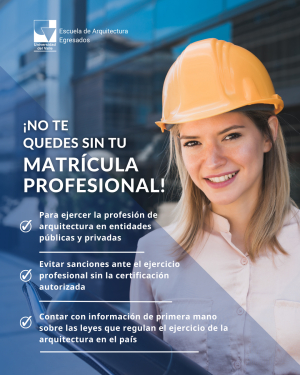 Matr&iacute;cula Profesional para Arquitectos graduados 2022 -  Acuerdo No. 4 de 2022