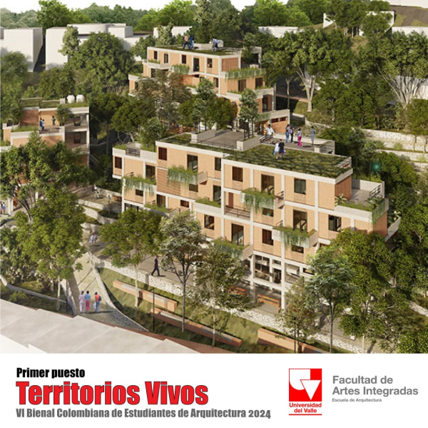 Territorios Vivos: Proyecto de la Universidad del Valle gana la VI Bienal Colombiana de Estudiantes de Arquitectura 2024